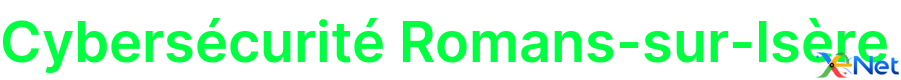 Cybersécurité Romans-sur-Isère
